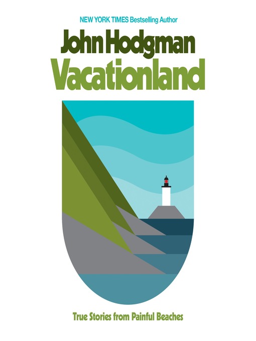 Title details for Vacationland by John Hodgman - Available
